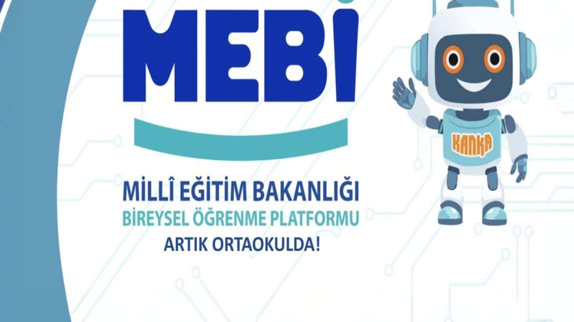 MEBİ -MİLLİ EĞİTİM BAKANLIĞI BİREYSEL ÖĞRENME PLATFORMU